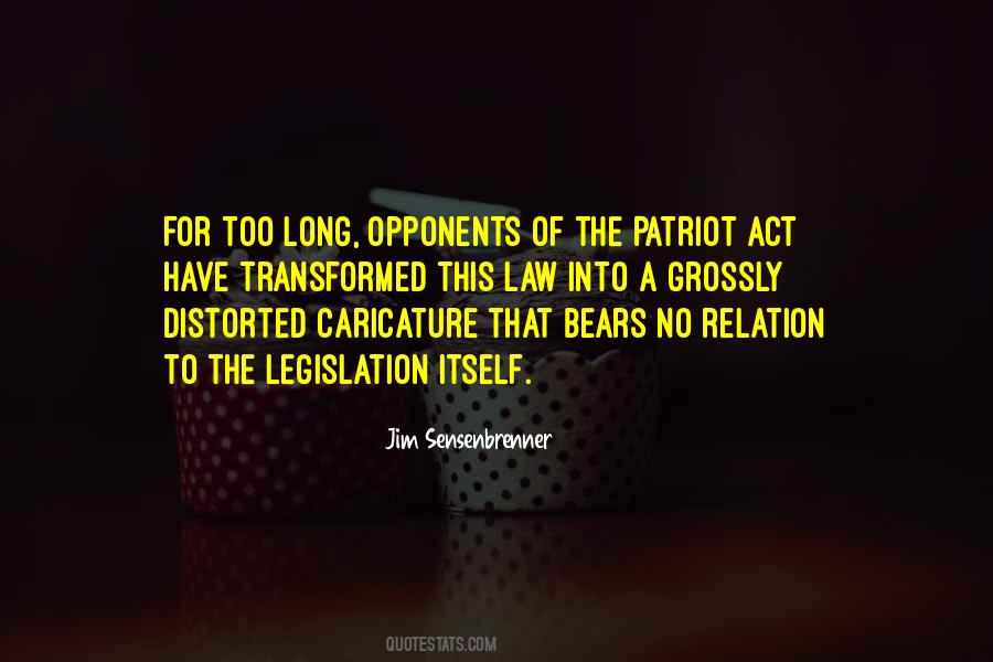 Quotes About The Patriot Act #1408900