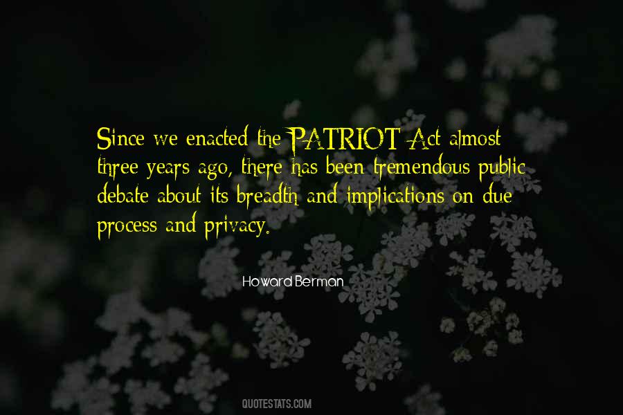 Quotes About The Patriot Act #1695486