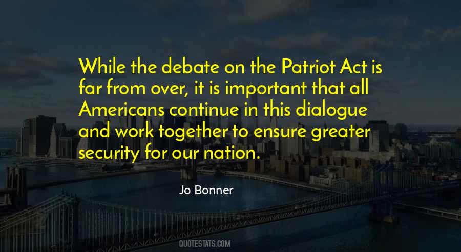 Quotes About The Patriot Act #504338