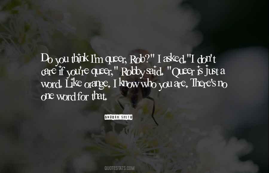 Who Asked You Quotes #1076000