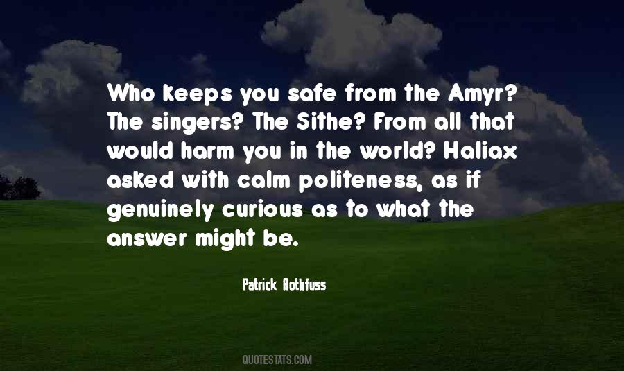 Who Asked You Quotes #163588