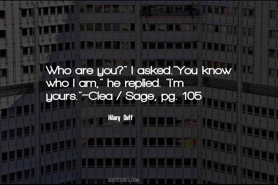 Who Asked You Quotes #423174