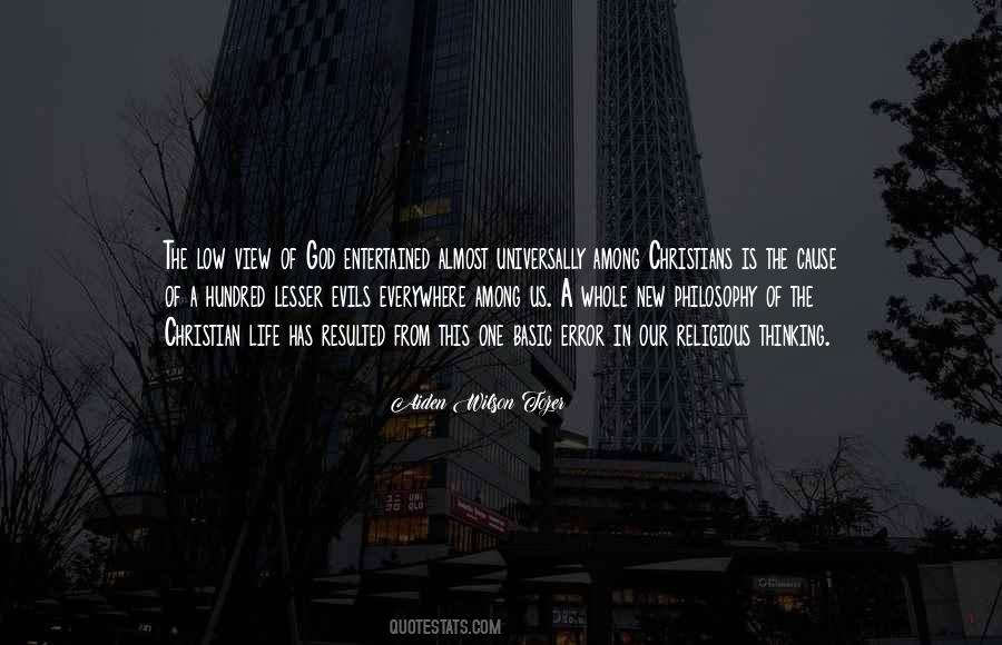 Quotes About The Philosophy Of Life #170994