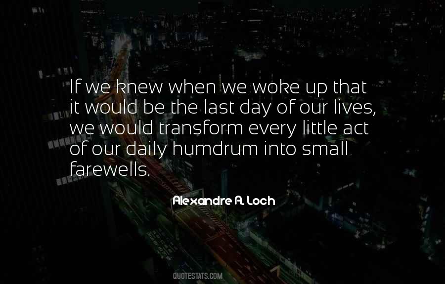 Quotes About The Philosophy Of Life #219068