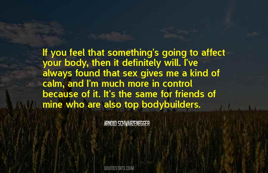 Control Your Body Quotes #1874942