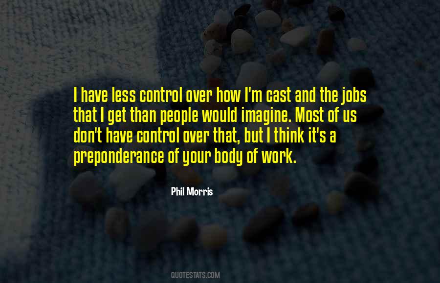Control Your Body Quotes #349704