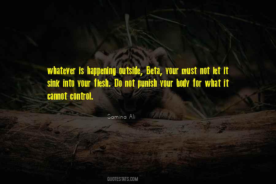 Control Your Body Quotes #475158