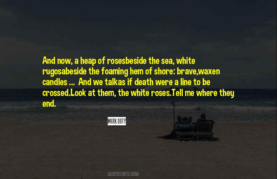 The White Roses Quotes #1139496