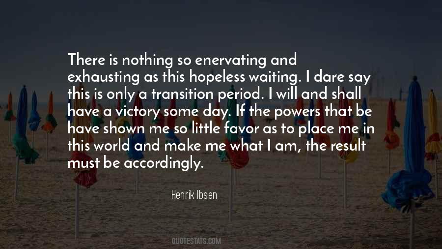 The Waiting Period Quotes #283318