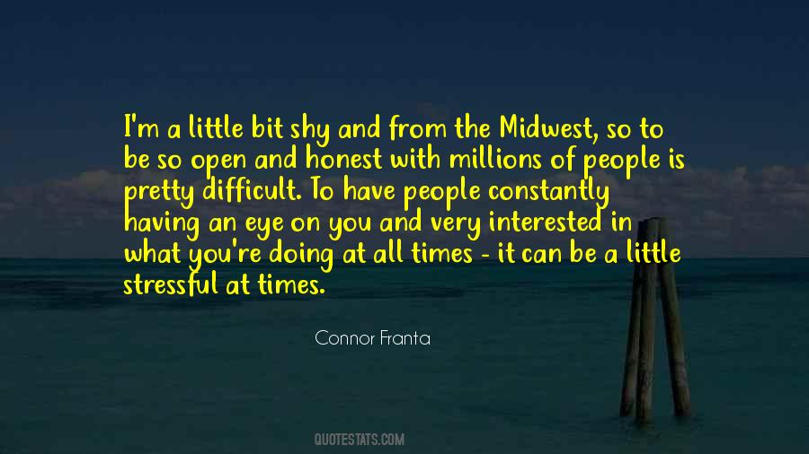 Be Open And Honest Quotes #1050064