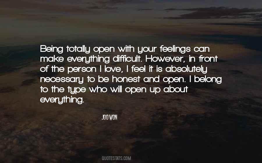 Be Open And Honest Quotes #1168991