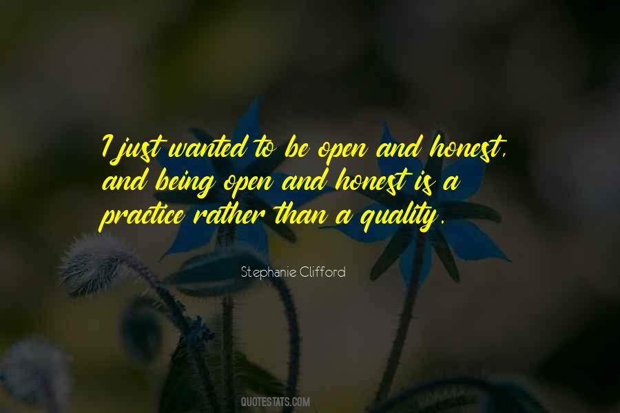 Be Open And Honest Quotes #1484904