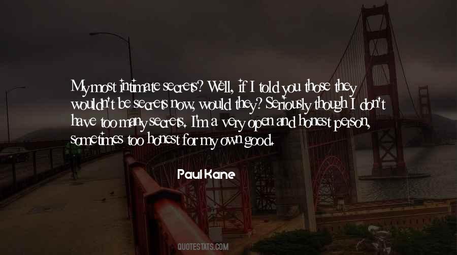 Be Open And Honest Quotes #1877737