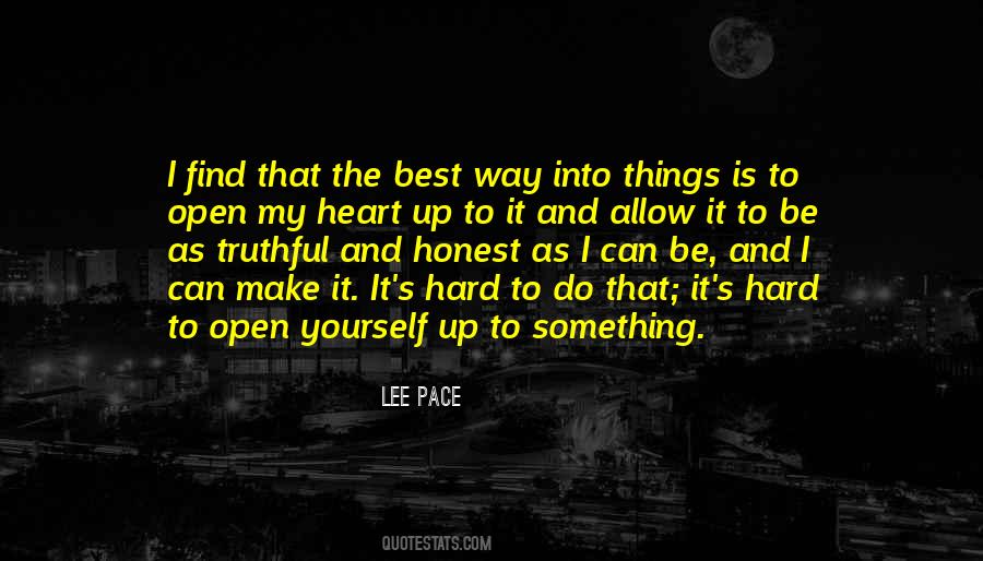 Be Open And Honest Quotes #540566