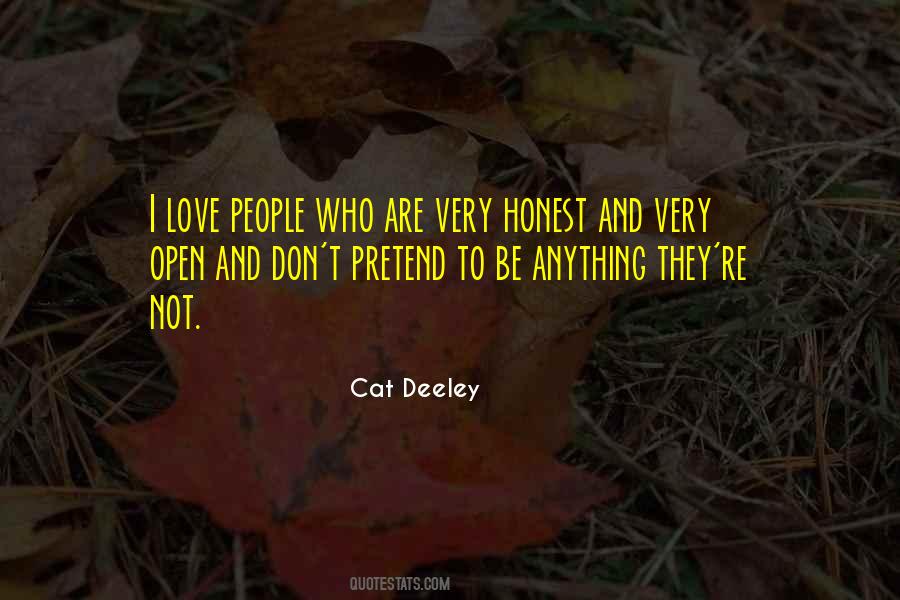 Be Open And Honest Quotes #671040