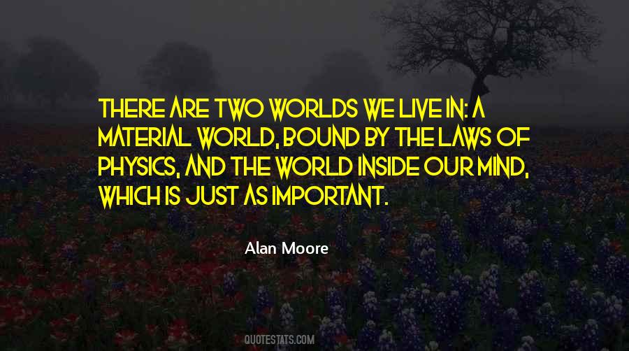 There Are Two Worlds Quotes #396806
