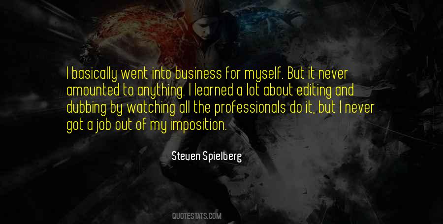Out Of My Business Quotes #1065079