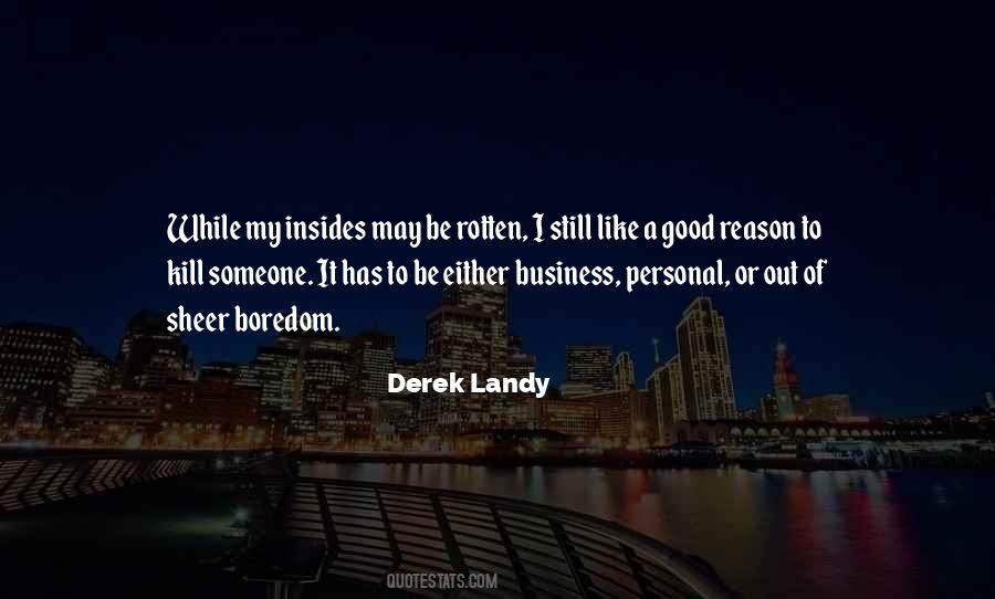 Out Of My Business Quotes #1153258