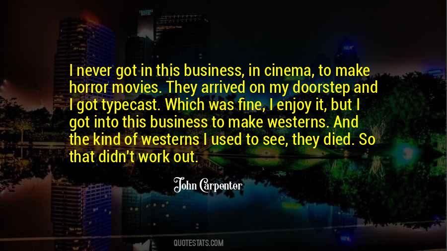 Out Of My Business Quotes #1376925