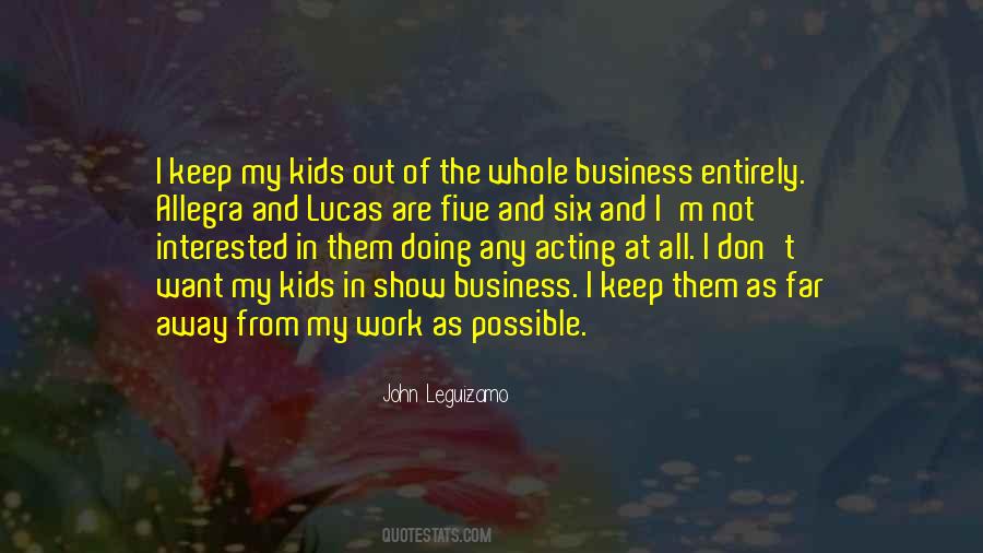 Out Of My Business Quotes #1636289
