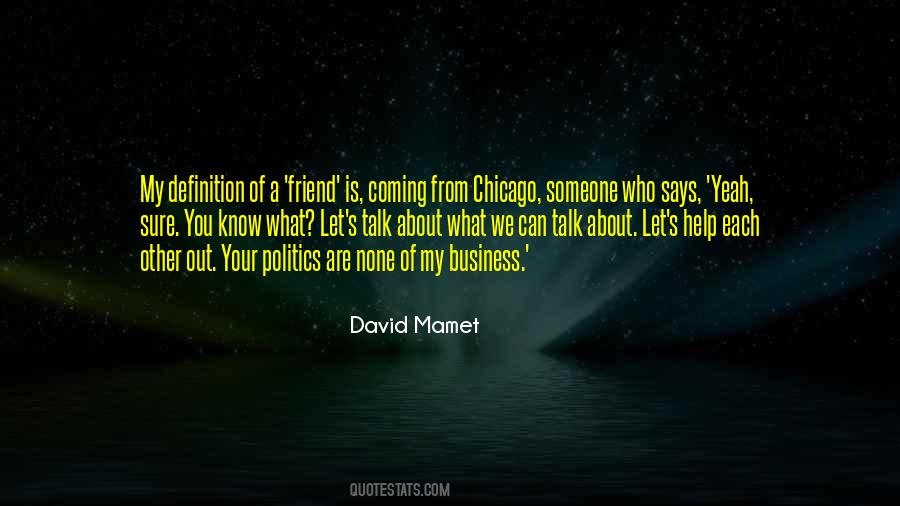 Out Of My Business Quotes #920841
