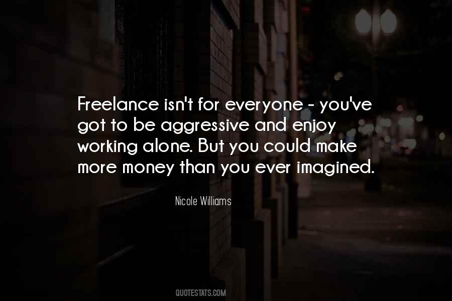 You Got To Be You Quotes #132953