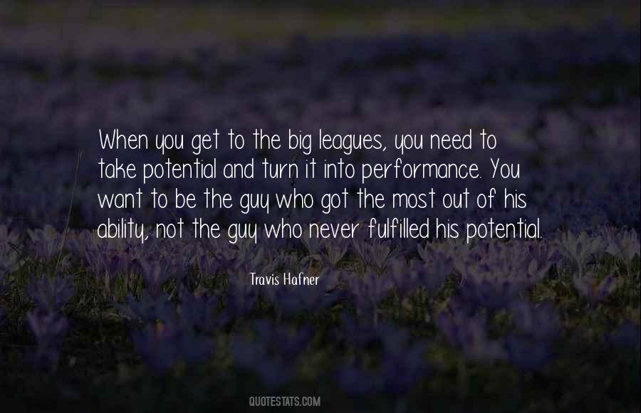 You Got To Be You Quotes #220757