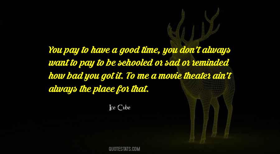 You Got To Be You Quotes #247310
