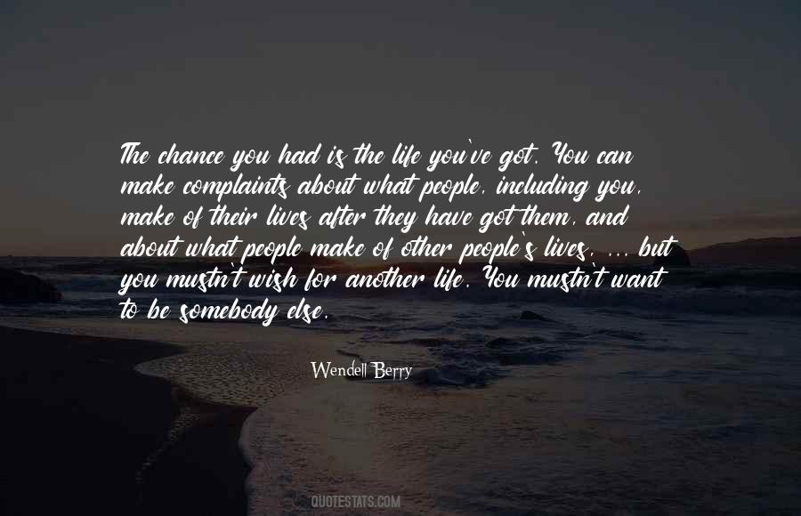 You Got To Be You Quotes #274169