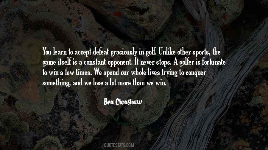 We Win Quotes #1454498