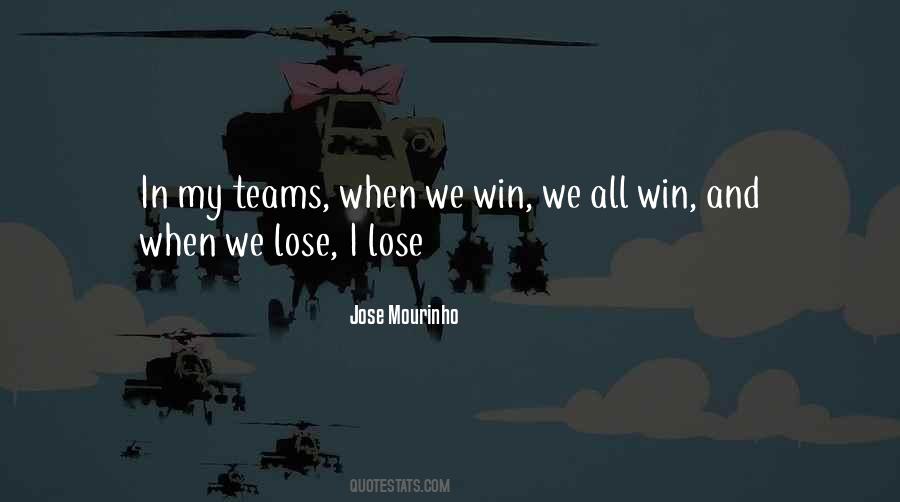 We Win Quotes #1467676
