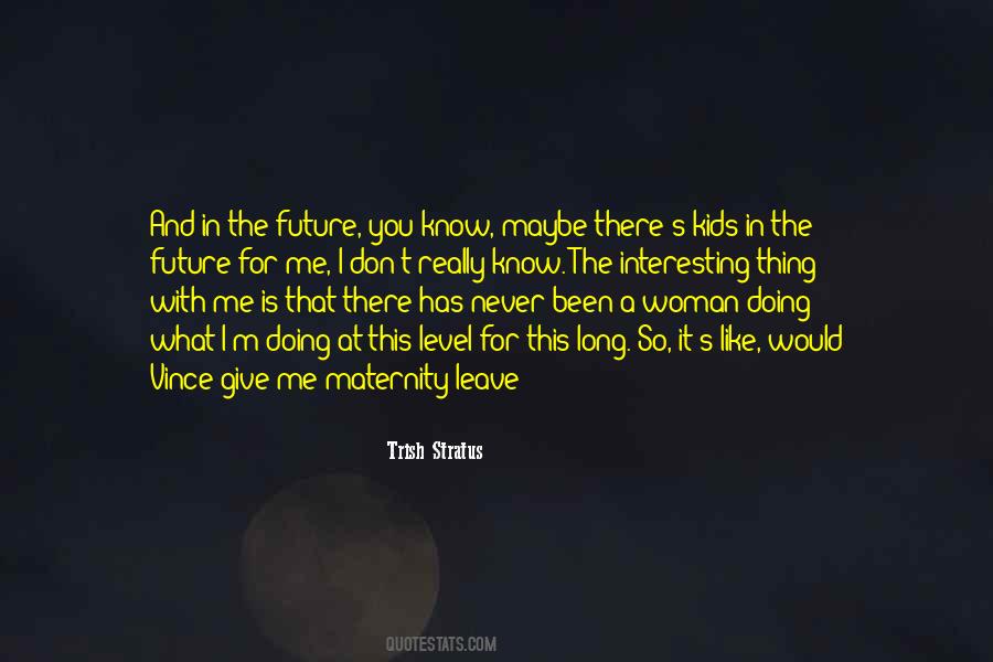 What I Would Give Quotes #1727354