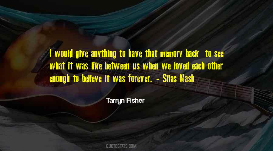 What I Would Give Quotes #524440