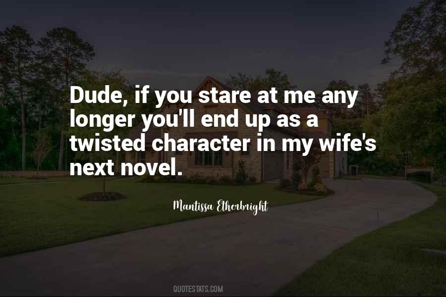 Wife Character Quotes #1583131