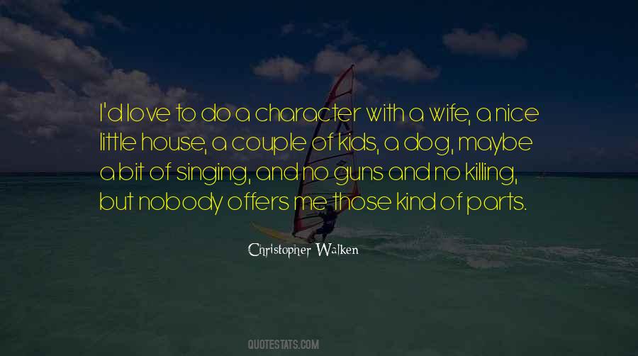 Wife Character Quotes #847474