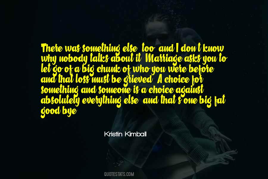 I Was Too Good For You Quotes #1132839