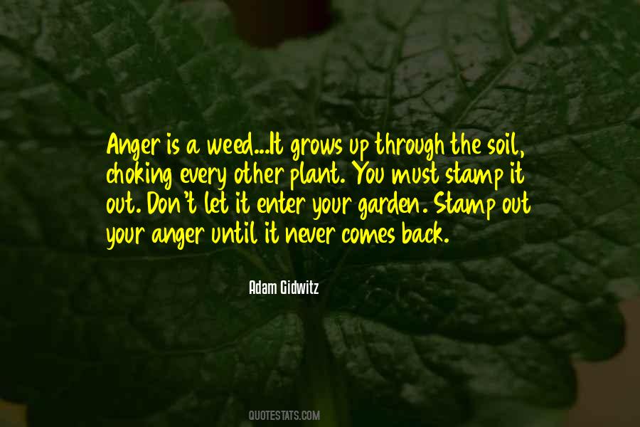 Weed Garden Quotes #1761738