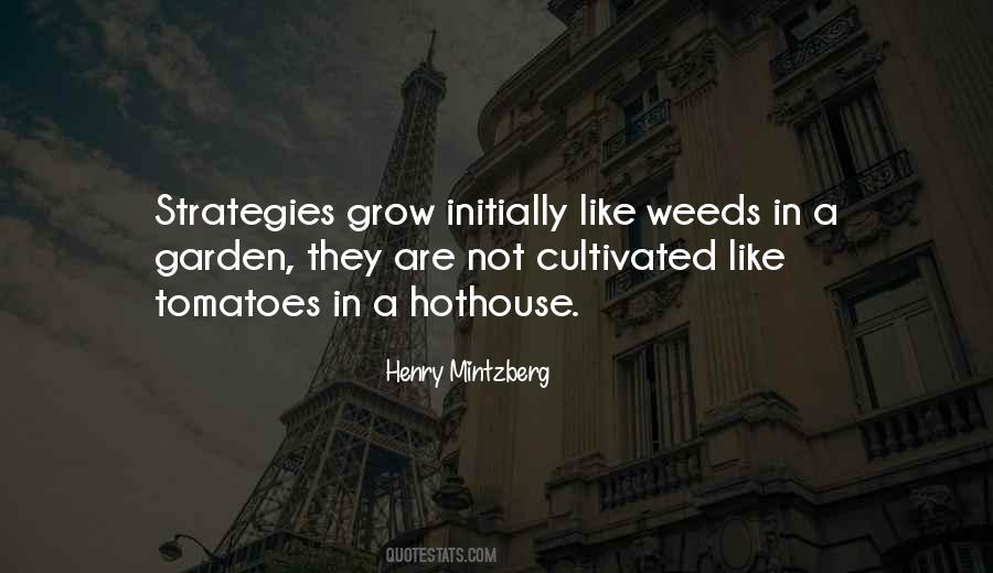 Weed Garden Quotes #1855739