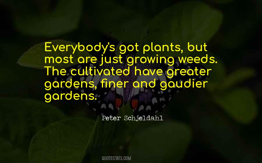 Weed Garden Quotes #20694