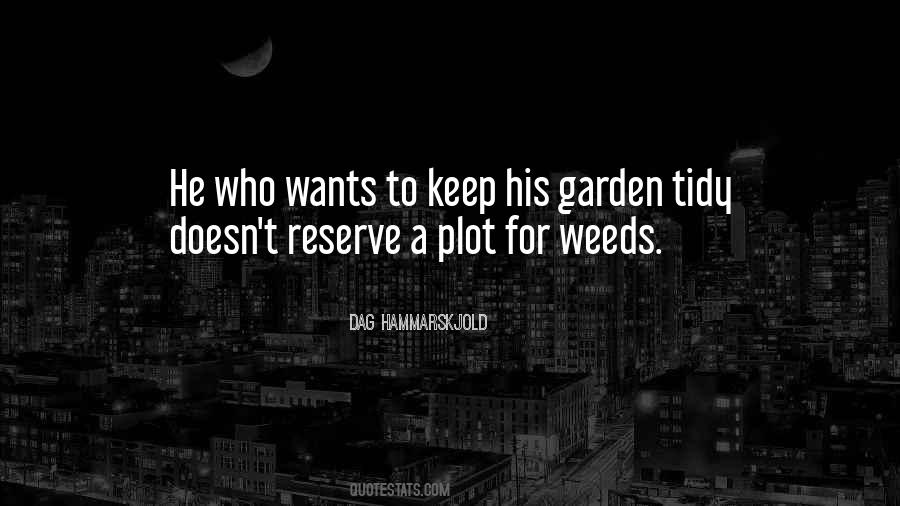 Weed Garden Quotes #30275