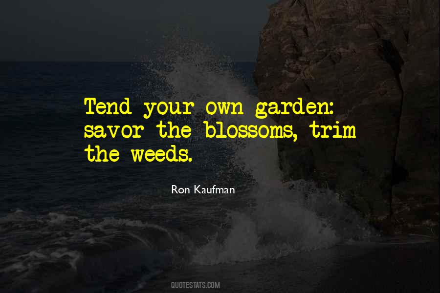 Weed Garden Quotes #390130