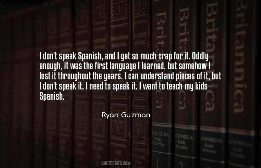 Quotes About The Spanish Language #1052585