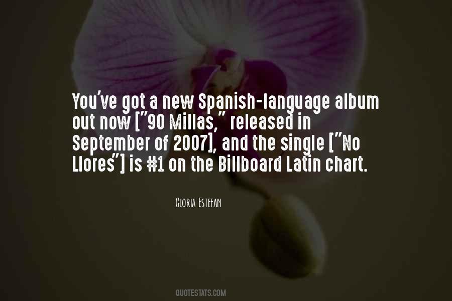 Quotes About The Spanish Language #1102127