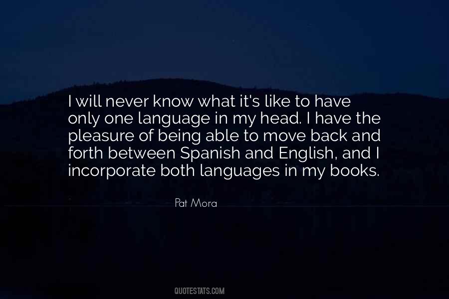 Quotes About The Spanish Language #673219