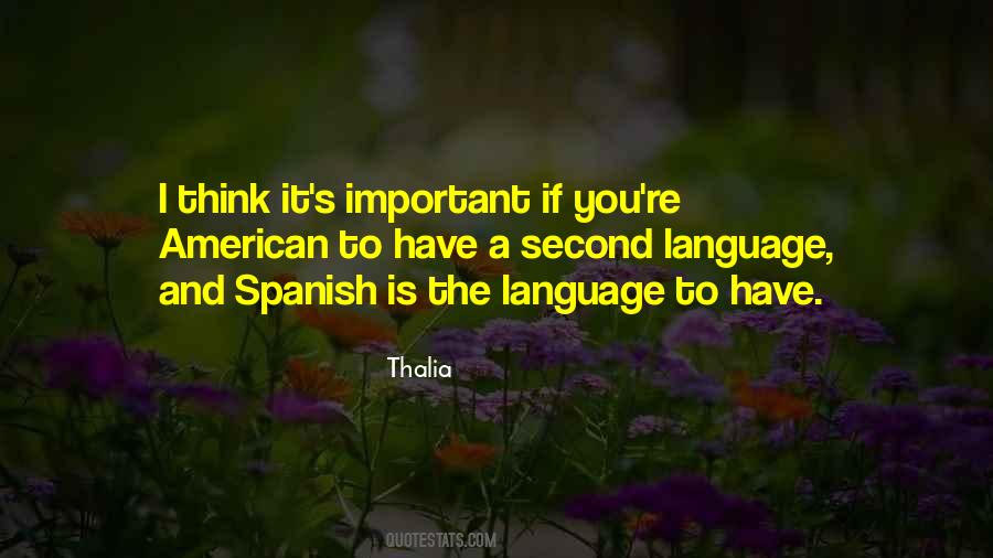 Quotes About The Spanish Language #889522