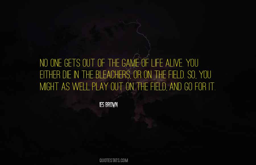 Game And Life Quotes #1460524