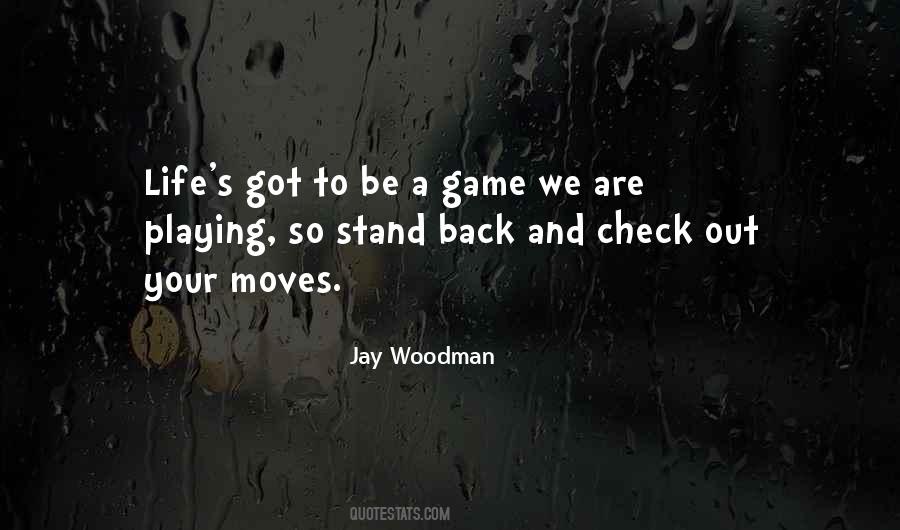 Game And Life Quotes #241705