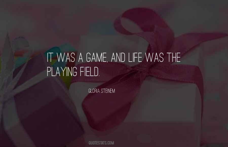Game And Life Quotes #912419
