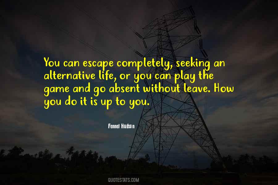 Game And Life Quotes #980976