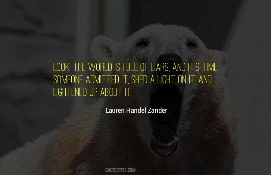 Light Up The World Quotes #1005814